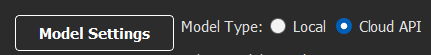 The Model Type radio buttons for selecting between Local and Cloud API models.